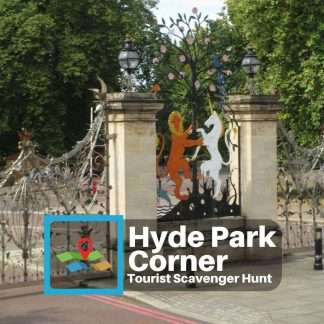 Hyde Park Corner tourist scavenger hunt