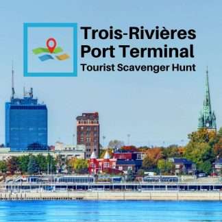 Trois Rivieres Port Terminal Tourist Scavenger Hunt, Trois Rivieres Harbor Park tourist scavenger hunt
